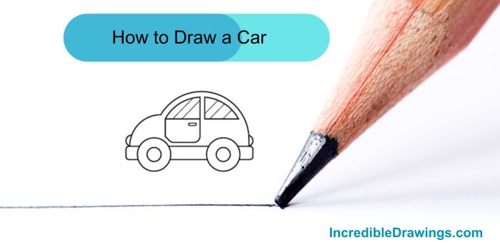 How to Draw a Car-A Step-by-Step Guide for Kids