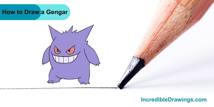 How to Draw Pokemon Gengar Step By Step